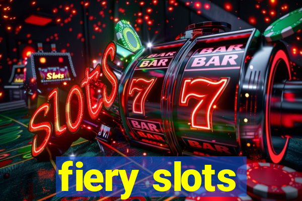 fiery slots